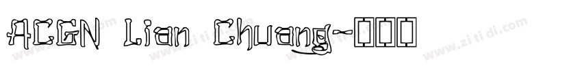 ACGN Lian Chuang字体转换
